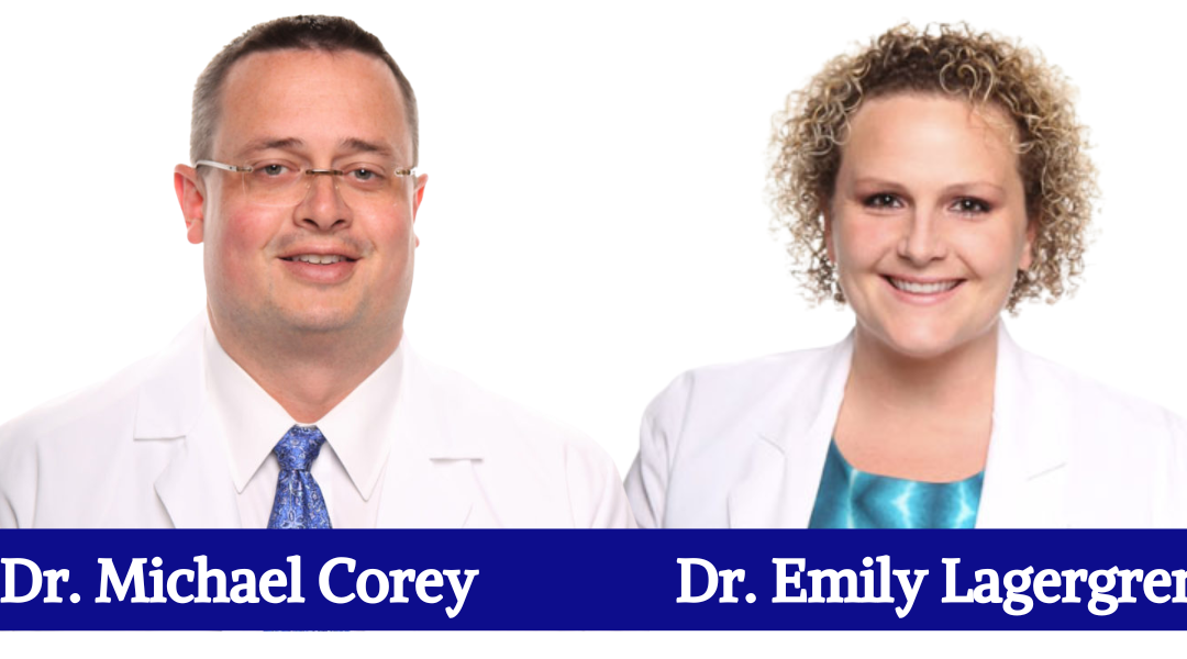 Dr. Michael Corey and Dr. Emily Lagergren